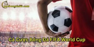Cá Cược Bóng Đá FIFA World Cup Trang Cá Cược Bóng Đá
