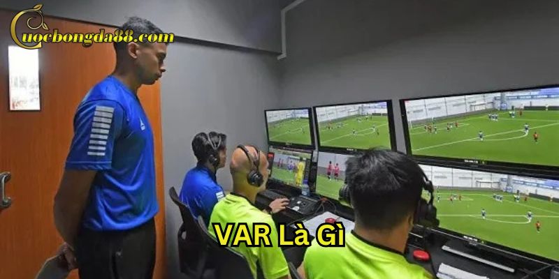 Lợi ích của VAR