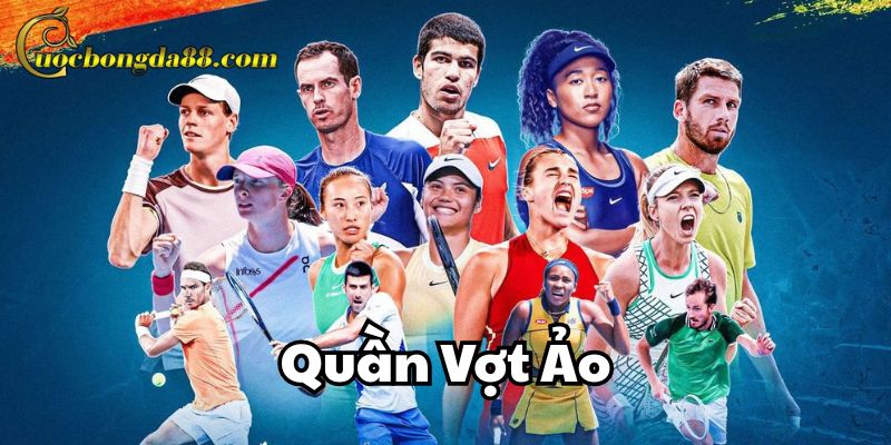 Ưu điểm của Quần Vợt Ảo