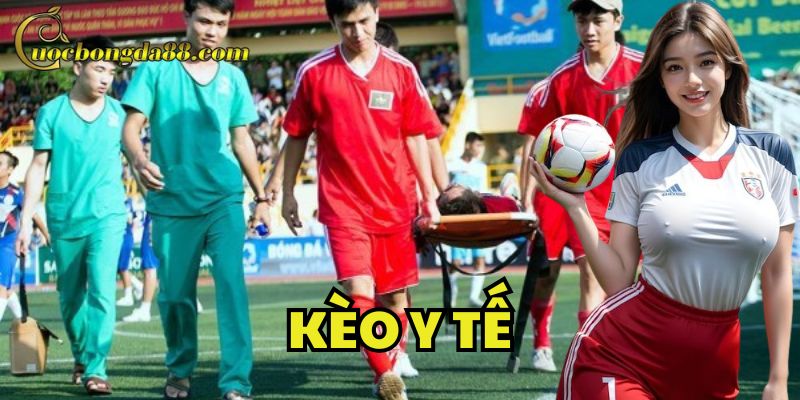 Kèo Y Tế trong cá cược bóng đá là gì?