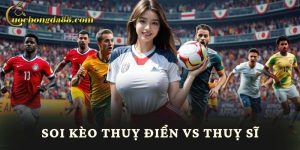 Soi Kèo Thụy Điển Vs Thụy Sĩ trang cá cược bóng đá