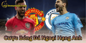Giải thích về Cược Bóng Đá Ngoại Hạng Anh