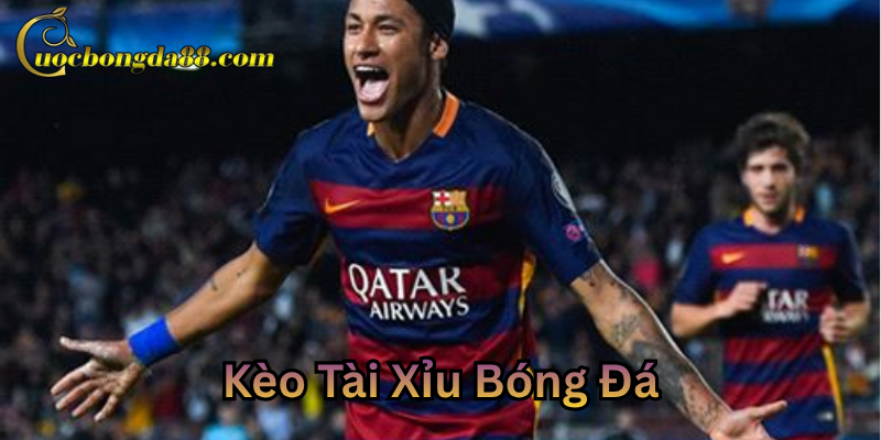 Kèo Tài Xỉu Bóng Đá chiến lược chơi hiệu quả