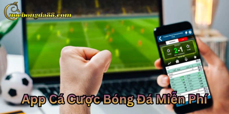 Tải App Cá Cược Bóng Đá Miễn Phí nhanh