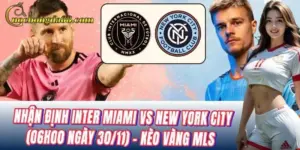 Nhận Định Inter Miami Vs New York City (06h00 Ngày 30/11): Tình hình lực lượng