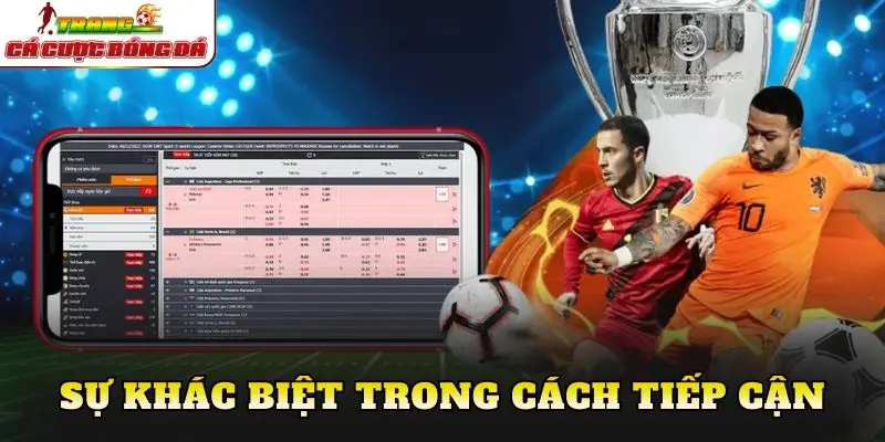 Sự khác biệt trong cách tiếp cận