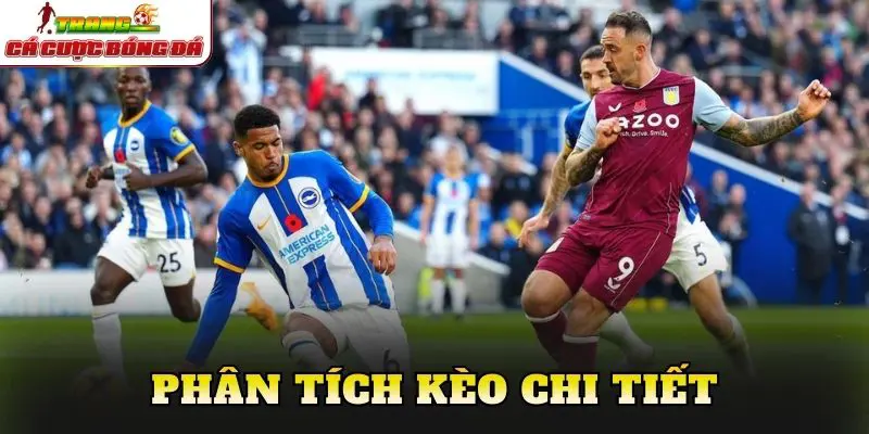 Phân tích kèo chi tiết