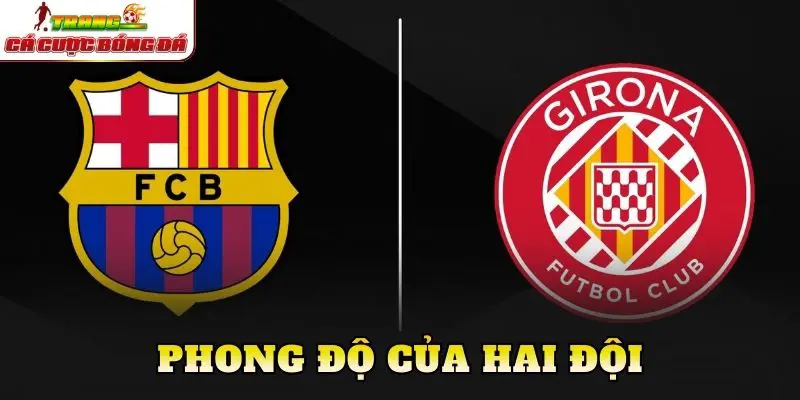 Phong độ của hai đội