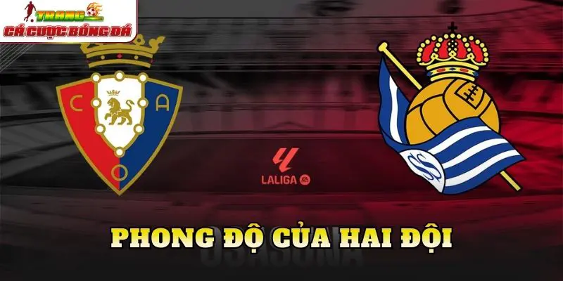 Phong độ của hai đội