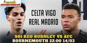 Soi Kèo Burnley Vs AFC Bournemouth 22:00 14/03