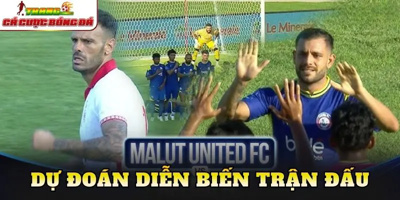 Dự đoán diễn biến trận đấu