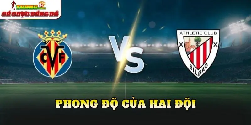 Phong độ của hai đội