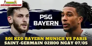Soi Kèo Bayern Munich Vs Paris Saint-Germain 02h00 Ngày 07/05