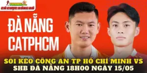 Soi Kèo Công An Tp Hồ Chí Minh Vs Shb Đà Nẵng 18h00 Ngày 15/05