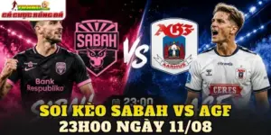 Soi Kèo Sabah Vs Agf 23h00 Ngày 11/08